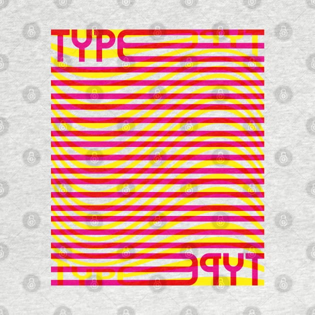 Type Wave (Magenta Yellow Red) by John Uttley